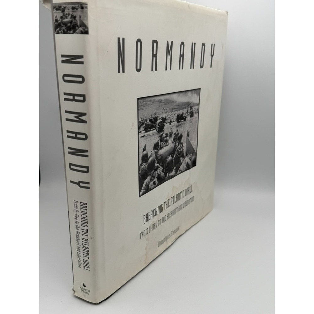 Normandy Breaching the Atlantic Wall Book Dominique Francois 2008 WWII Hardcover
